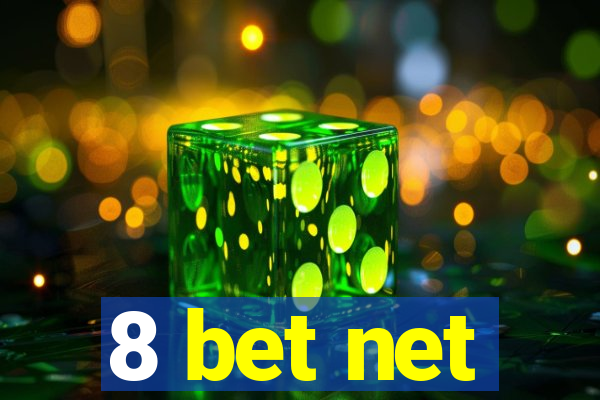 8 bet net